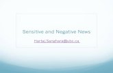 Sensitive and Negative News… · 1. Bad News – State the bad news clearly and concisely 2. Explanation – Tell an audience the basic facts or only what they need to know to justify