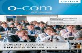 PhArmA forum 2013 - optima-packaging.com€¦ · das lockere netzwerken auf hohem fachlichen niveau. Einsatz von disposables und integration von Peristaltikpumpen disposables und