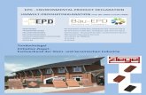 HERAUSGEBER Bau EPD GmbH, A-1070 Wien, Seidengasse 13/3 ... · Von der Wiege bis zur Bahre Datenbank, Software, Version ecoinvent Datenbank (Vers. 2.2) und GaBi Software (Ver. 6.4.0.2)