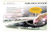 Objective Magazin 2019 def - Dedicaf6f9bd42-6d48-4586-9fa9-ae... · 2020. 3. 17. · in die Prozesslandschaft integ-riert – Automatische Aktualisierung einzelner Bereiche – Information
