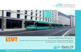 LastMileTram - Frankfurt UAS · auszulasten. Straßenbahnen können nicht nur im Personenverkehr eingesetzt werden, das innerstädtische Schienennetz kann auch zum Transport von Gütern