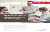 Modern Workplace Migrationsservice für Office 365 · Scope E3 Service plan E5 Service plan ... Der Umzug zu Office 365 ist ein strategischer Schritt für Unternehmen und bietet eine