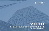 Halbjahresbericht H1 - PSP Swiss Property2018/06/30  · Halbjahresbericht H1 Kurzbericht 2 PSP Swiss Property – Kurzbericht H1 2018 Kennzahlen Finanzielle Kennzahlen Einheit 2017