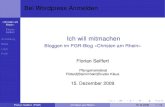 Bei Wordpress Anmelden · 2010. 3. 10. · PGR-Blog «Christen am Rhein» zugelassen werden. Wenn die Zulassung erfolgt ist, zeigt sich nach der Anmeldung (Login) eine Seite (Dashbord),