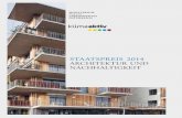 StaatSpreiS 2014 Architektur und nAchhAltigkeit · --- 1 --- Ministeriu M für ein lebenswertes Österreich StaatSpreiS 2014 Architektur und nAchhAltigkeit