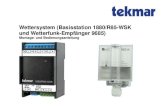 Wettersystem (Basisstation 1880/R85-WSK und Wetterfunk … · 2018. 10. 21. · 4 Übersicht Das Wettersystem (Basisstation 1880/R85-WSK und Wetterfunk-Empfänger 9685) kann für