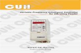 Variable Frequency Intelligent Controller VarVaV equency ... · The controller is specially designed for controlling vibratory feeder in automation systems. Combined with the latest
