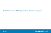 Dell Security Management Server Virtual · • Installieren Sie einen FTP-Client, der SFTP an Port 22 unterstützt und richten Sie Dateiübertragung (FTP)-Benutzer ein. Wenn Ihr Unternehmen