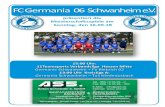 FC Germania 06 Schwanheim e.V. · FC Germania 06 Schwanheim e.V. präsentiert die Meisterschaftsspiele am Sonntag, den 16.09.18 15:00 Uhr: 11Teamsports Verbandsliga Hessen Mitte