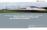 Ausbaustrecke 48 München–Lindau · 2017. 11. 10. · ESTW Lindau* künftig aus der ESTW-Zentrale Immenstadt bedient wird. (* Finanzierung außerhalb des Projektes ABS 48). Zahlen