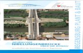 NIBELUNGENBRÜCKE - Regensburg · Planungs und Baugeschichte Alte Nibelungenbrücke (1938 - 2003) Um 1930 1933/ 1934 1935 21. Dez. 1935 Alternative Überlegungen zum Neubau einer