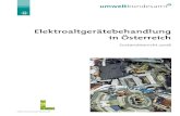 Elektroaltgerätebehandlung in Österreich · 2019. 11. 5. · aratur von etwa 5 % v handlung vo SÖBs durch andlungsanl 14 Betriebe etriebe an, sanlagen ve hlgeräte. gibt einen