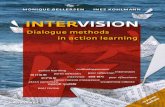 monique bellersen inez kohlmann intervisionIntervision: dialogue methods in action learning Chapter 1 Coaching Coaching is a form of personal guidance based on a one-to-one relationship.