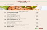 FISCHGERICHTE · 2018. 8. 15. · 10 Insalata Ciao Bella 8,50 € Gemischter Salat mit knusprig gebratenen Putenstreifen10, Oliven4, Peperoni5 und Zwiebeln 12 Greek-Salat 7,90 €