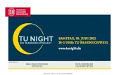 Technische Universität Braunschweig TU NIGHT 2012 - die ... · Kann eine Posaune eigentlich nur laut ... Über 1.200 Mitarbeiter und Studierende der Technischen Universität Braunschweig