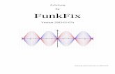 Anleitung für FunkFix€¦ · kleinen Einschränkungen scheint FunkFix auch unter MS®-Word für den Macintosh zu funktionieren. Anforderungen an den Computer Wenn eine der oben