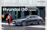 Hyundai i30 · 2019. 12. 23. · Ihr Hyundai i30 Fastback ist nach den höchsten Qualitätsstandards gebaut. Damit Sie rundum zufrieden sein können, bieten wir Ihnen außerdem die