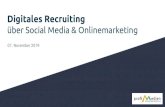 Digitales Recruiting · 2019. 11. 12. · Intro Recruiting Videos Facebook Ads Facebook Jobs Google Jobs. Digitaler Wandel Webdesign & Onlinemarketing ... H264 Komprimierung empfohlen