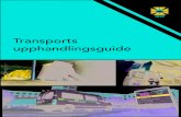 Transports upphandlingsguide - Transportarbetareförbundet · 2017. 2. 2. · Transports Upphandlingsguide Denna guide syftar till att beskriva vad en offentlig upphandling är samt