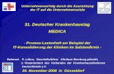 31. Deutscher Krankenhaustag MEDICA · 2017. 9. 8. · 31. Deutscher Krankenhaustag . MEDICA-Prozess-Lastenheft am Beispiel der IT-Konsolidierung der Kliniken im Salzlandkreis - Referent: