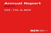 Annual Report 2011 - Berlin Brandenburg Airport · 2018. 7. 9. · Phone 01805 000186 Internet ... for far greater numbers of residents. The far-reaching effects arising from ...