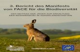 FACE · 2018. 12. 21. · Im Jahre 2013 entwickelte FACE einen Online-Fragebogen zur Ermittlung und Bewertung der Naturschutzarbeit europäischer Jäger. Unser diesjähriger Bericht