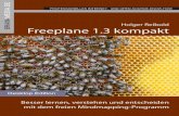 BRAIN- Holger Reibold Freeplane 1.3 kompaktreibold.de/Leseproben/Freeplane-Quickstart.pdf2 Freeplane 1.3 kompakt Alle Rechte vorbehalten. Ohne ausdrückliche, schriftliche Genehmigung