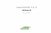 openSUSE11 - Novell...Inhaltsverzeichnis AllgemeineszudiesemHandbuch vii TeilI InstallationundEinrichtung 1 1InstallationmitYaST 3 1.1 WahlderInstallationsmedien ..... 3 1.2 WahlderInstallationsmethode.....