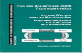 Tnc DEs BnuBErRrEBs 2008mediatum.ub.tum.de/download/1188383/1188383.pdf · Abstract lm Januar 2008 startete der Bayerische Forschungsverþund ,,Virtuelle Baustelle" - ForBAU. Der
