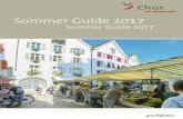 Sommer Guide 2017 · 2019. 6. 5. · a nutshell, that means double holiday enjoyment. Herzlich | Yours ... Der Sommer Guide 2017 wurde von Chur Tourismus, 7001 Chur, in Zusammenarbeit
