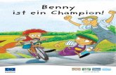 Benny ist ein Champion! - Osnabrück · Rad, das mir mein Vater geschenkt hat, als ich klein war ! Auf diesem Fahrrad habe ich... Oh ! Ich bin ganz gerührt... Dieses Fahrrad ist