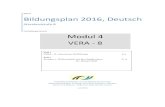 Fortbildungsmaterial Modul 4 · Bildungsplan 2016, Deutsch, Stufe 7/8 2 Modul 4 Multiplikatorentagung Bad Wildbad, 11.-13.7.2016 Stand: 17.10.2016 VERA-8 – eine kurze Einführung