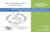 Agir ensemble pour la Action communauté ! Prévention ... · PDF file Action Prévention Verdun - Rapport annuel 2011-2012 et Plan d’action 2021-2013 Page 4 Janvier 2012 – Action