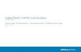 Guia de instalação, upgrade e manutenção do Dell EMC ......Roteiro de instalação e configuração do ViPR Controller 7 Roteiro de instalação e configuração do ViPR Controller