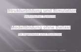 Strukturbildung und Simulation technischer Systemestrukturbildung-simulation.de/Strukturbildung und...Zu Entwicklung von Strukturen sind Grundkennnisse der Physik und Technik erforderlich,