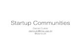 Startup Communities - napsol.icmc.usp.brnapsol.icmc.usp.br/sites/default/files/eventos/Startup Communities.pdf · 3.Wellness and quality of life mindset 4.People from many parts of