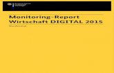 Monitoring-Report Wirtschaft DIGITAL 2015zinc.zew.de/pub/zew-docs/gutachten/Monitoring_WirtschaftDIGITAL... · Inhalt Seite Grußwort 5 Zusammenfassung der Ergebnisse 6 Digitale Wirtschaft: