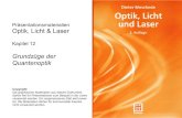 New Präsentationsmaterialien Optik,Licht&Lasertiny.iap.uni-bonn.de/oll/graphik/kap12/folien_pdf/OLL... · 2012. 8. 20. · Aus:Optik,LichtundLaser,D.Meschede,2.Aufl.,Kap.12 2005B.G.Teubner/GWVFachverlageWiesbaden
