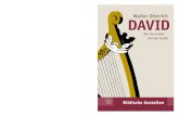 David. Der Herrscher mit der Harfe - Leseprobe · 2., durchgesehene und aktualisierte Auflage 2016 ... Skulptur Davids aus teils vertrauten, teils noch unver-brauchten Materialien,