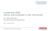 Leadership 2020 Werte und Leitbilder in der Wirtschaftwko.at/ubit/beratertag/Vorträge/Praes_Leadership 2020 Werte... · LEADERSHIP 2020 –Werte & Wirtschaft Unsere Gesellschaft