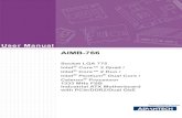 AIMB-766 User Manual Ed.1advdownload.advantech.com/productfile/Downloadfile3/1-D5... · 2017. 9. 26. · Chipset Q35+ICH9DO Q35+ICH9 SATA 6 4 SW RAID 0, 1, 5, 10 None LAN1 Intel 82556DM