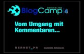 Vom Umgang mit Kommentaren · blogcamp_4_09_kommentare Author: bernet_1 Created Date: 3/23/2009 12:09:03 PM ...