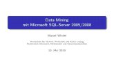 New Data Mining mit Microsoft SQL-Server 2005/2008kudrass/Lehrmaterial/Ober... · 2010. 6. 15. · Data Mining mit Microsoft SQL-Server 2005/2008 Marcel Winkel Hochschule f ur Technik,