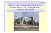 Bundesinstitut für Arzneimittel Reform des ... · Bundesinstitut für Arzneimittel und Medizinprodukte Drugs in Germany IDrugs in Germany I zbig (German-speaking) market (~ 100 Mio.