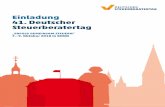 Einladung 41. Deutscher Steuerberatertag · wir freuen uns, Sie in diesem Jahr zum 41. Mal zum Deutschen Steuerberatertag einladen zu dürfen. Der Deutsche Steuerberatertag ist inzwischen