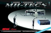 MH Tec SM LINE · MH-TEC ® Schraubenzuführgeräte wer-den hauptsächlich in der Serienfertigung eingesetzt, wenn es darum geht, hohe Stückzahlen zu erzielen und dadurch die Schraubzeit
