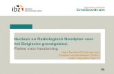 Nucleair en Radiologisch Noodplan voor het Belgische ...€¦ · Hans De Neef (Crisiscentrum) Christian Vandecasteele (FANC) Didier Degueldre (Bel-V) 13.10.2015 ... NPU-2 (6.3) en