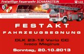F E S T A K T - Almtalonline.atksl.almtalonline.at/.../file/131020FahrzeugsegDLK.pdf · 2015. 9. 30. · DLK 23-12 Vario CC Iveco Magirus Sonntag, 20.10.2013 . Aufstellung zur Fahrzeugsegnung!