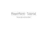 PowerPoint - Tutorial · 2020. 2. 18. · PowerPoint - Tutorial Theresa Abel und Anna Reetz. Microsoft Office 365 Pro Plus Support Download Was ist neu? 15.04.2019 2. Was ist neu?
