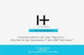 Innovationskultur bei Jogi, Pep & Co. Wie Sie mit der ......Dr. Alan Hansen HANSEN+ BGF Symposium, 21.11.2018, Köln "Innovationskultur bei Jogi, Pep & Co. – Wie Sie mit der Generation